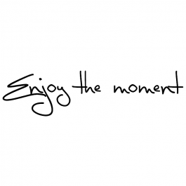 Cling Mount Stamp: Enjoy The Moment - FS1124CCL