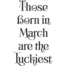 Cling Mount Stamp: Lucky March Born BB0635DCL