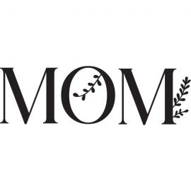 Cling Mount Stamp: Mom Florals FM0290BCL