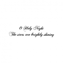 Cling Mount Stamp: O Holy Night - CH0167DCL